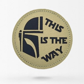 This is the way patch militaire